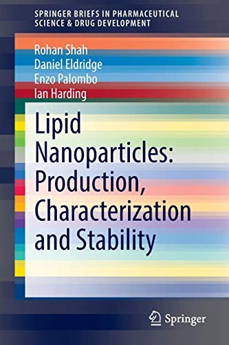 Lipid Nanoparticles : Production, Characterization and Stability