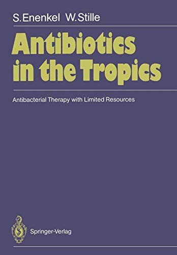 Antibiotics in the Tropics