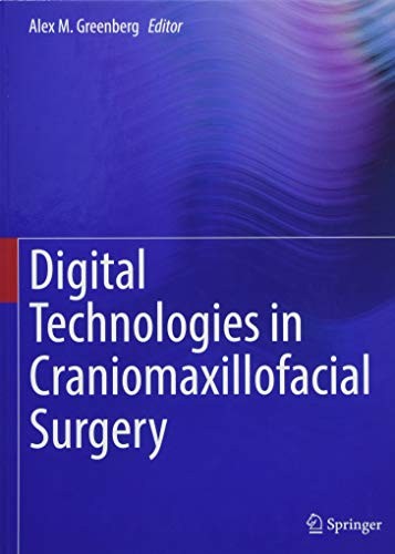 Digital Technologies in Craniomaxillofacial Surgery