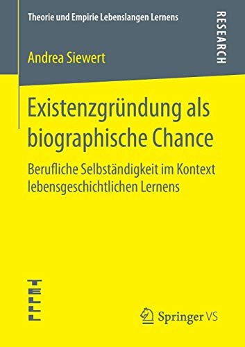 Existenzgründung als biographische Chance
