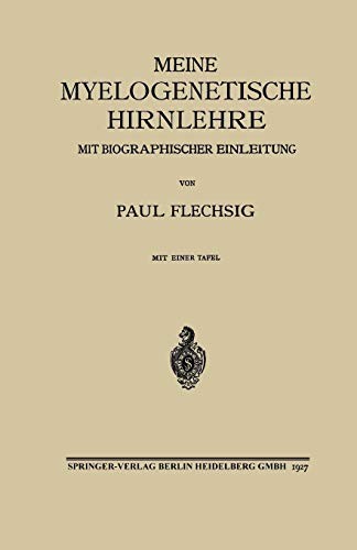 Meine Myelogenetische Hirnlehre
