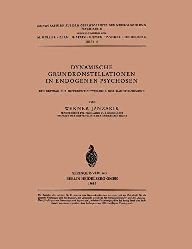 Dynamische Grundkonstellationen in endogenen Psychosen