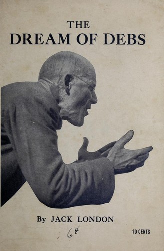 The dream of Debs