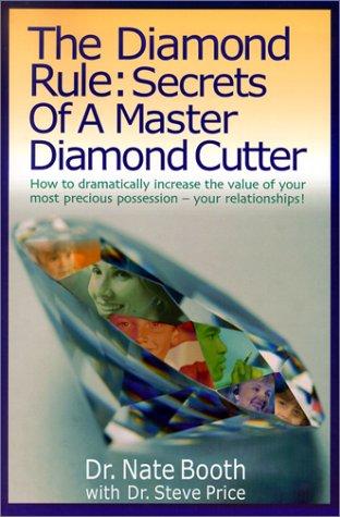 The Diamond Rule Secrets of a Master Diamond Cutter