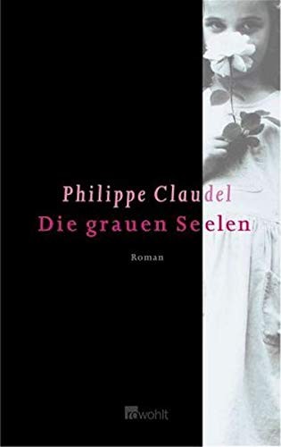 Die grauen Seelen.