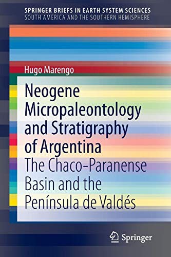Neogene Micropaleontology and Stratigraphy of Argentina