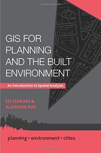 GIS for Planning and the Built Environment