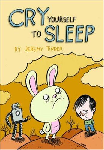Cry Yourself To Sleep