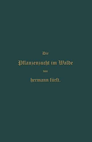 Pflanzenzucht im Walde