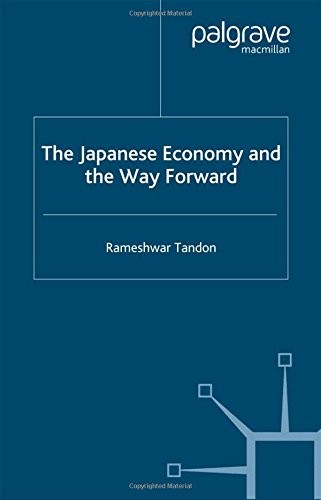 The Japanese Economy and the Way Forward