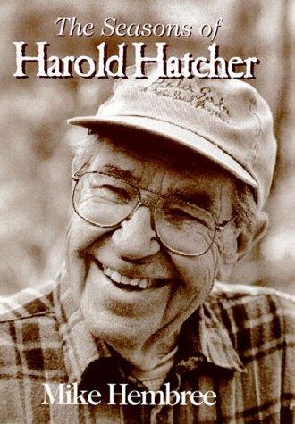The Seasons of Harold Hatcher