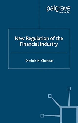 New Regulation of the Financial Industry