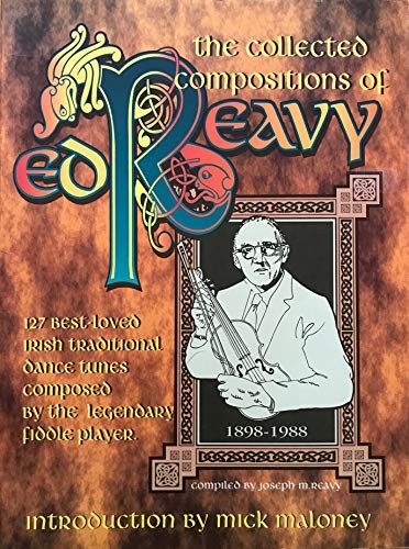 Collected Compositions of Ed Reavy