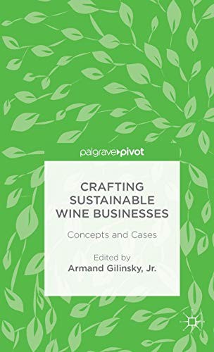 Crafting Sustainable Wine Businesses