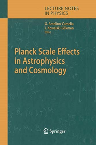 Planck Scale Effects in Astrophysics and Cosmology