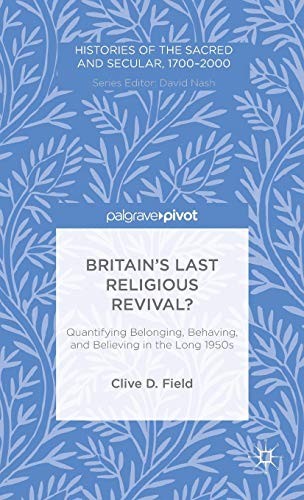 Britain’s Last Religious Revival?