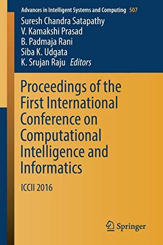 Proceedings of the First International Conference on Computational Intelligence and Informatics