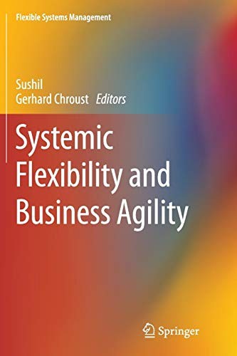 Systemic Flexibility and Business Agility