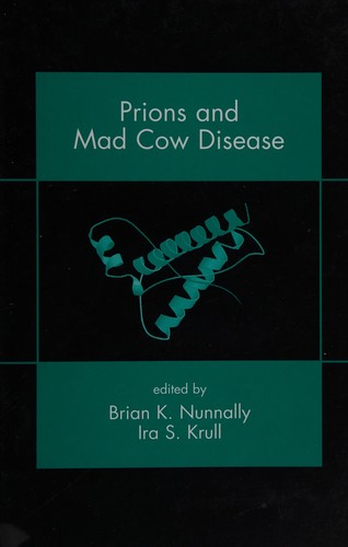 Prions and mad cow disease