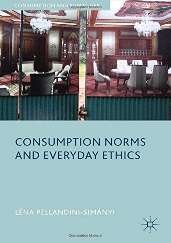 Consumption Norms and Everyday Ethics