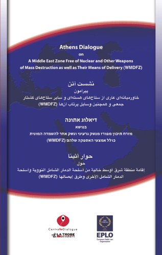 Athens Dialogue on a Middle East Zone Free of Nuclear and Other Weapons of Mass Destruction as well as their Means of Delivery