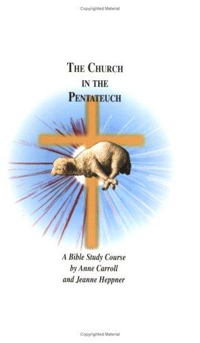 The Church in the Pentateuch