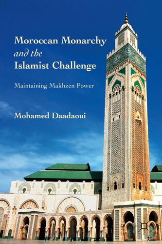 Moroccan monarchy and the Islamist challenge