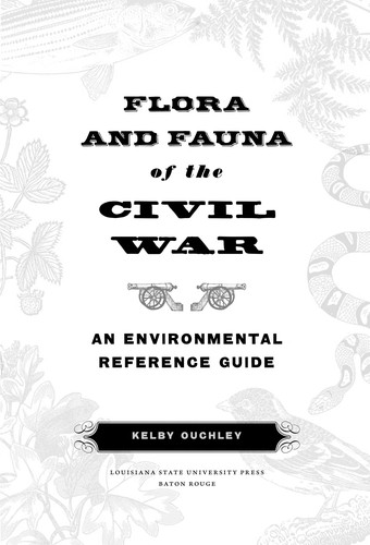 Flora and fauna of the Civil War