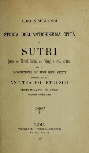 Storia dell'antichissima citta di Sutri ...
