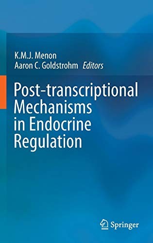 Post-transcriptional Mechanisms in Endocrine Regulation