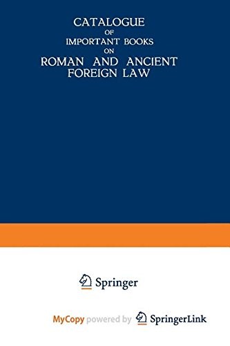 Catalogue of Important Books on Roman and Ancient Foreign Law