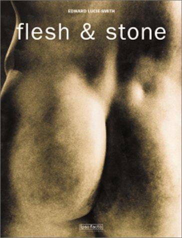 Flesh & Stone