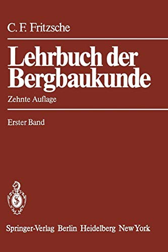Lehrbuch der Bergbaukunde