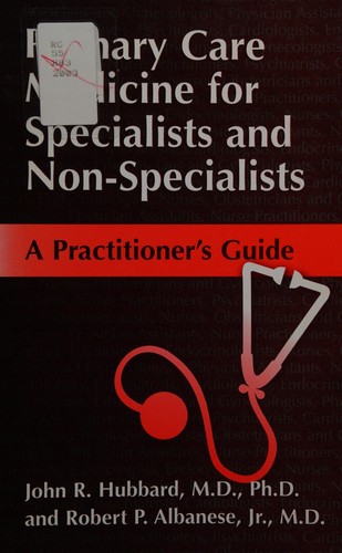 Primary care medicine for specialists and non-specialists
