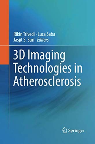 3D Imaging Technologies in Atherosclerosis
