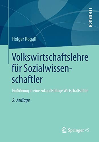 Volkswirtschaftslehre für Sozialwissenschaftler