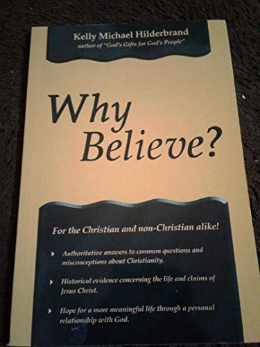 Why believe?