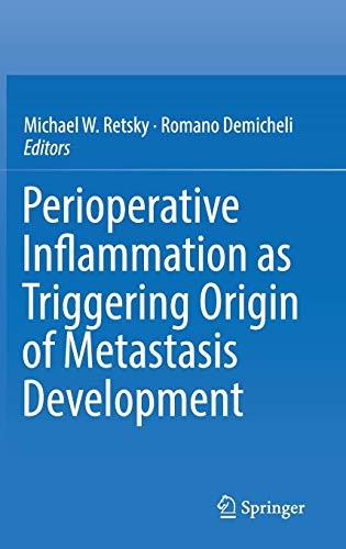Perioperative Inflammation as Triggering Origin of Metastasis Development