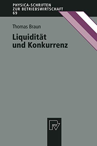 Liquidität und Konkurrenz