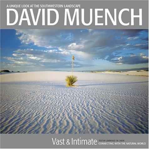 David Muench Vast & Intimate