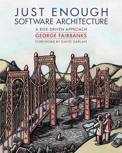 Just enough software architecture