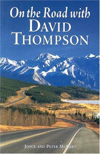 On the road with David Thompson