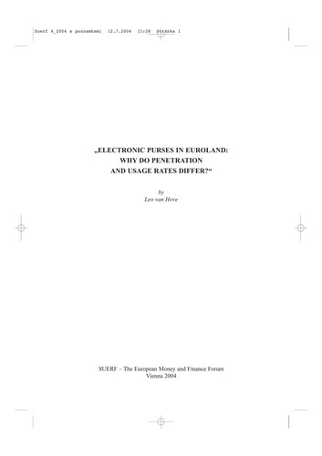 "Electronic purses in Euroland: why do penetration and usage rates differ?"
