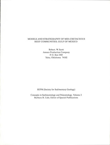 Models and stratigraphy of mid-Cretaceous reef communities, Gulf of Mexico