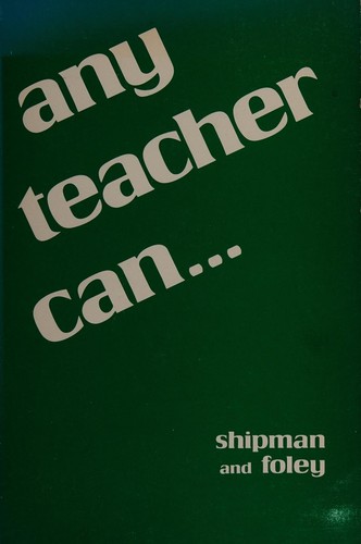 Any teacher can ..