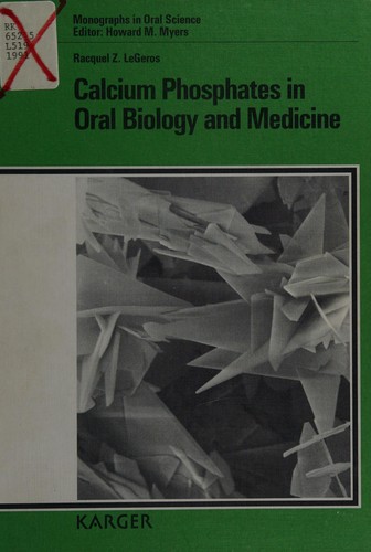 Calcium phosphates in oral biology and medicine