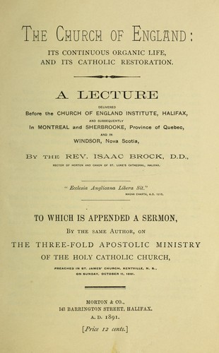 The Church of England; its continuous organic life, and its Catholic restoration