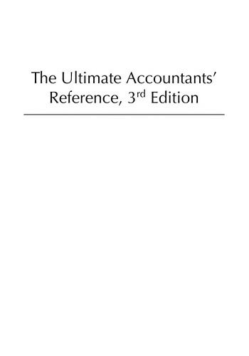 The Ultimate Accountants' Reference Including GAAP, IRS & SEC Regulations, Leases, and More