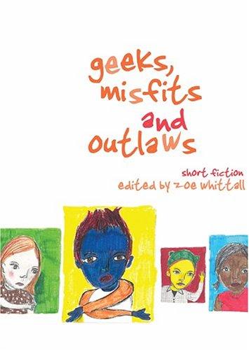 Geeks, Misfits and Outlaws