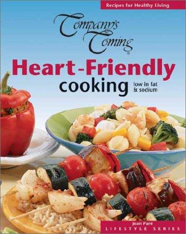 Heart-Friendly Cooking (Company's Coming)